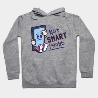 Not Smart Phone. Hoodie